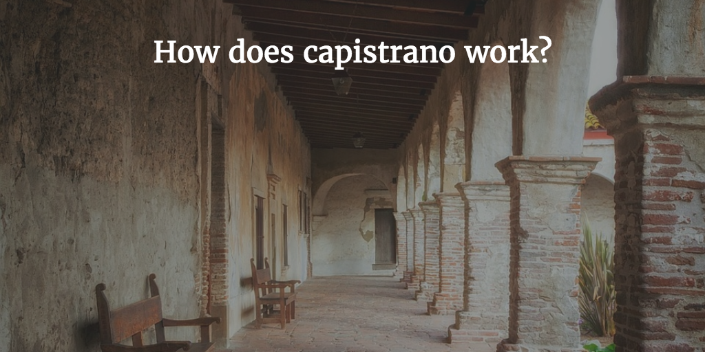 How does Capistrano work?