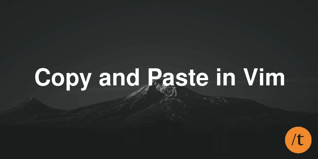 Copy and Paste in Vim