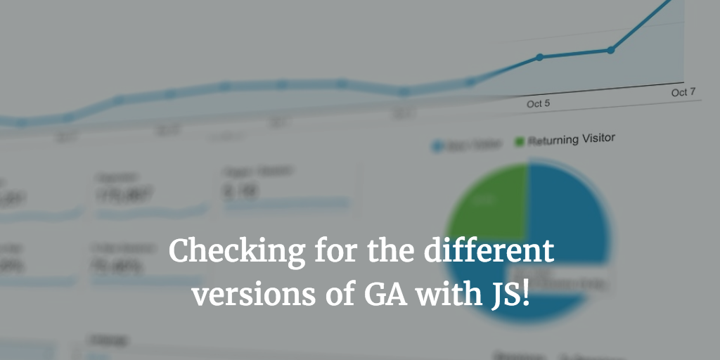 Checking for both versions of Google Analytics with JavaScript