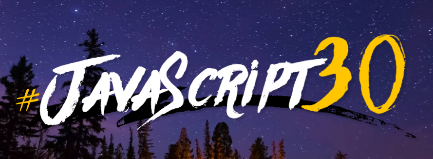 JavaScript 30 Review