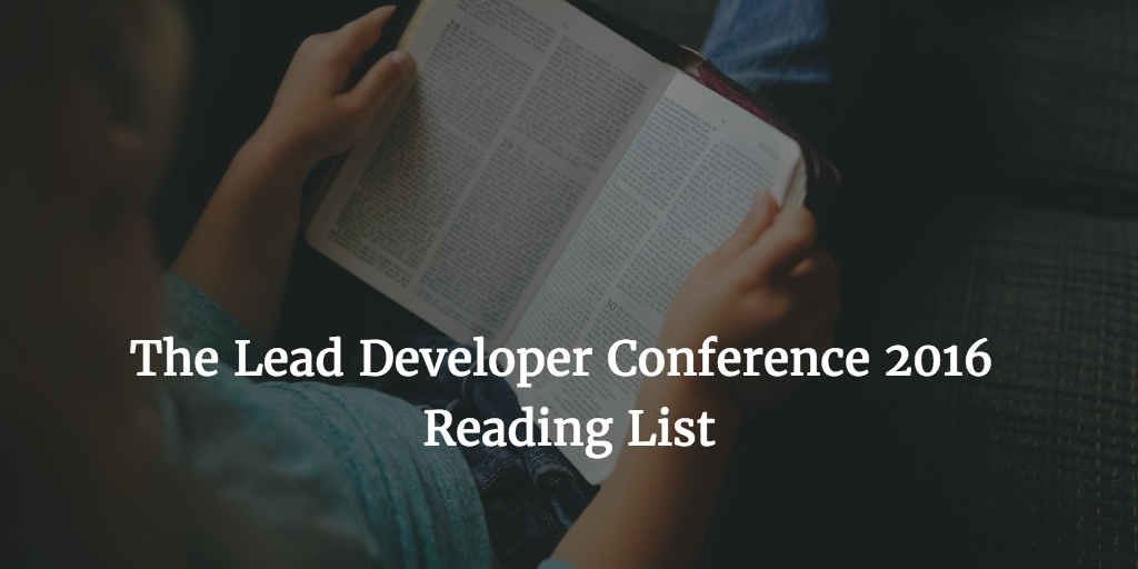 Lead Developer Conference Reading List