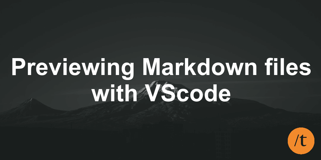 Previewing Markdown files with VS Code