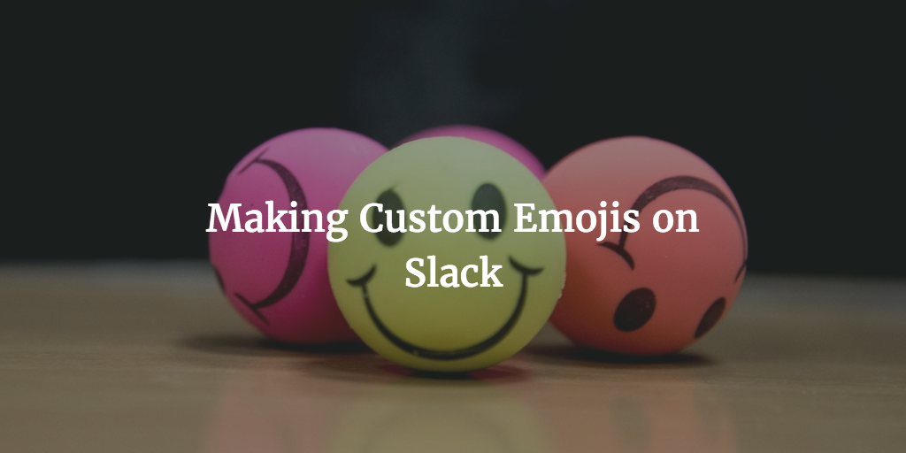 create a slack emoji