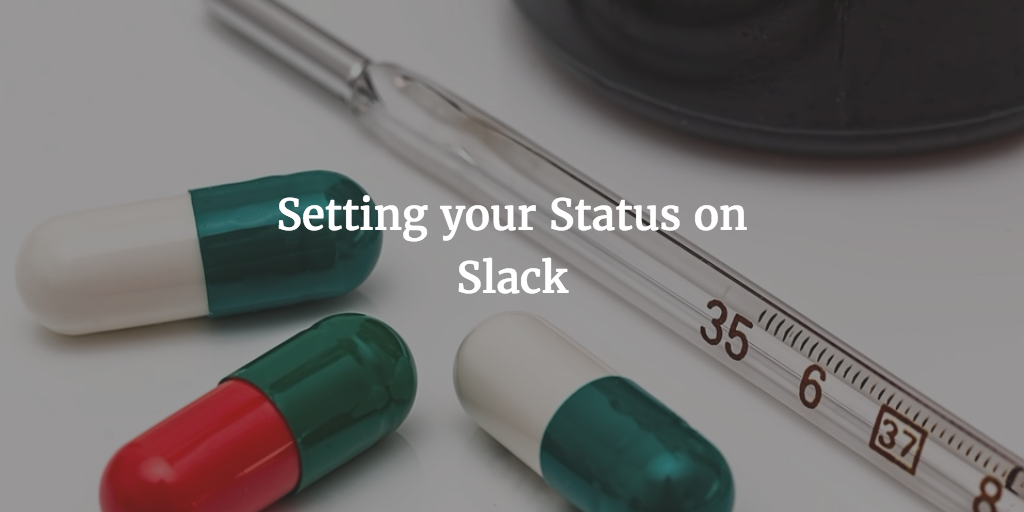 Setting Your Status on Slack