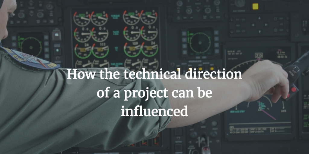 How the technical direction of a project can be influenced