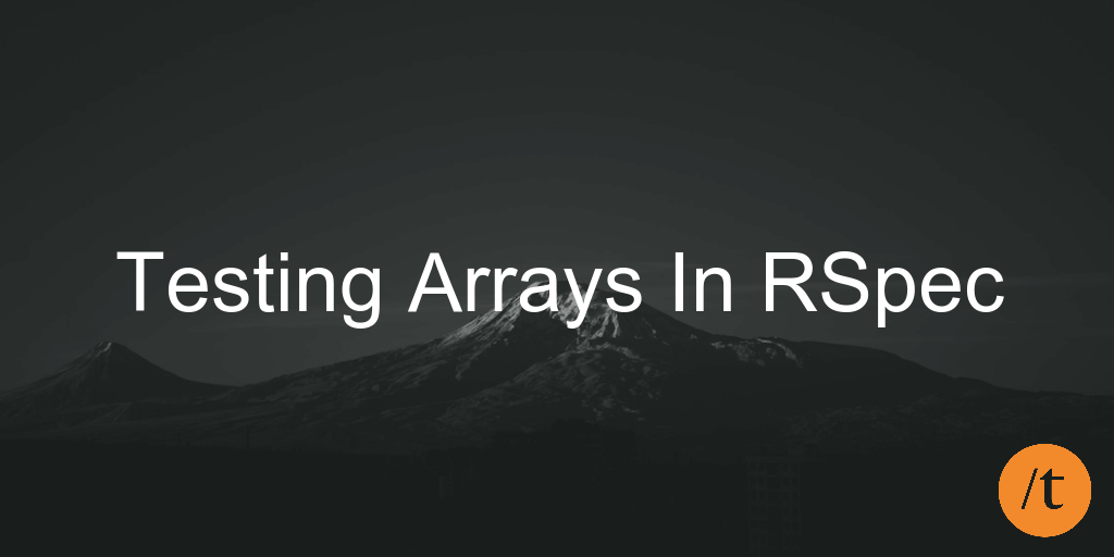 Testing Arrays In RSpec