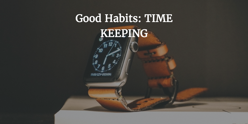 Good habits for student developers – Time Keeping