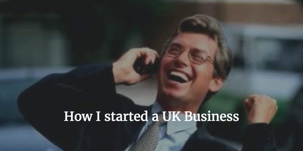 How I Started a UK Business