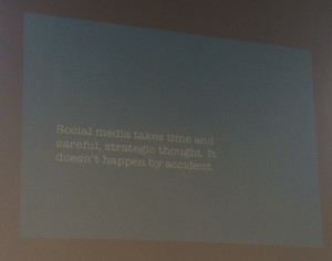 Social media does not happen by accident